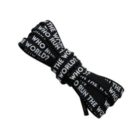 Weiou company Flat  printed shoelaces White/ Black  WHO RUNS THE WORLD water proof cool pattern Shoe Laces (Color: #824	Black-White Text, Length: 80CM)